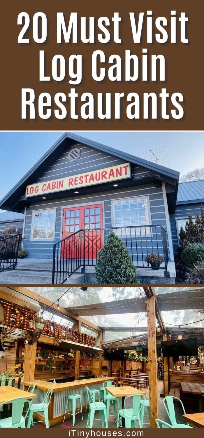 20 Must Visit Log Cabin Restaurants P3 